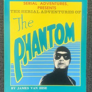 The Serial Adventures of the Phantom